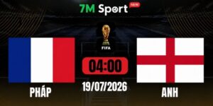 Soi Kèo Pháp Vs Anh 04h00 Ngày 19/07 - Tranh Hạng Ba World Cup 2026 9 Soi Kèo Pháp Vs Anh 04h00 Ngày 19/07 - Tranh Hạng Ba World Cup 2026